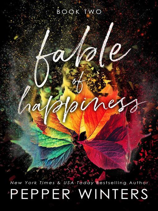 Title details for Fable of Happiness Book Two by Pepper Winters - Available